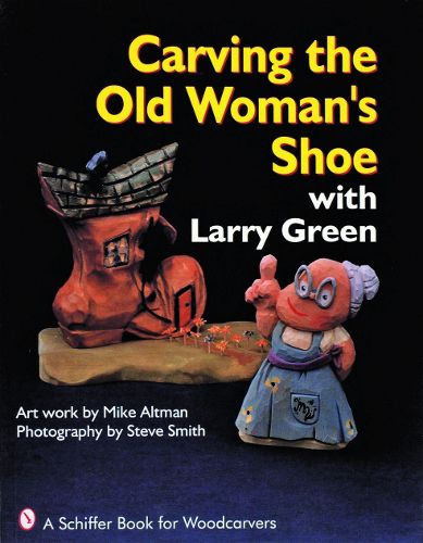 Cover image for Carving the Old Woman's Shoe