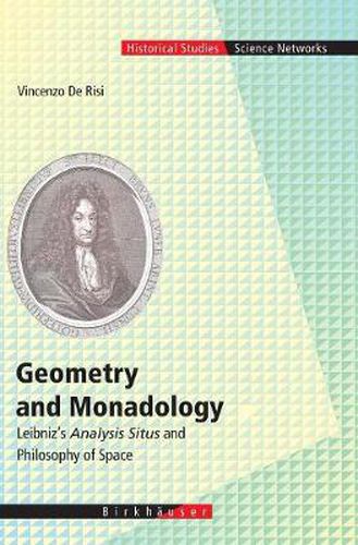 Cover image for Geometry and Monadology: Leibniz's Analysis Situs and Philosophy of Space