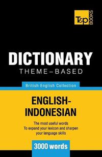 Cover image for Theme-based dictionary British English-Indonesian - 3000 words