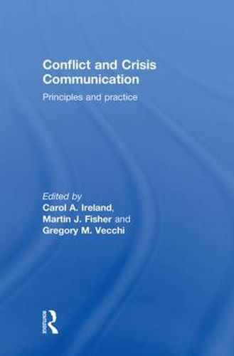 Cover image for Conflict and Crisis Communication: Principles and Practice