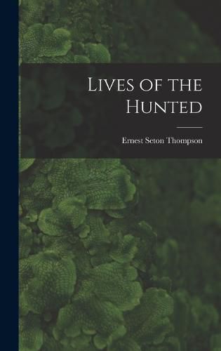 Lives of the Hunted