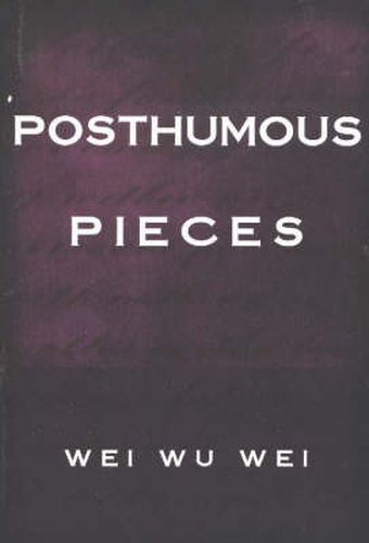 Cover image for Posthumous Pieces: Second Edition