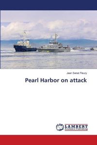 Cover image for Pearl Harbor on attack