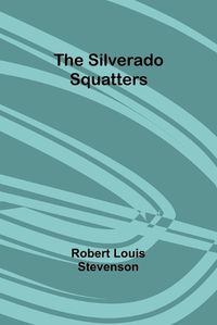 Cover image for The Silverado Squatters