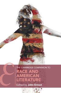 Cover image for The Cambridge Companion to Race and American Literature