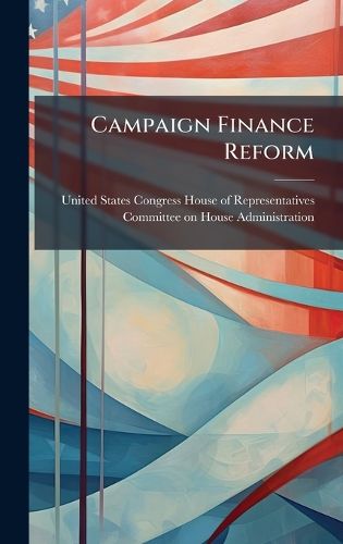 Cover image for Campaign Finance Reform