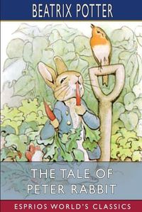 Cover image for The Tale of Peter Rabbit (Esprios Classics)