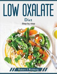 Cover image for Low oxalate diet: Step by step