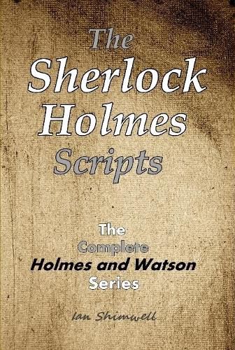 The Sherlock Holmes Scripts