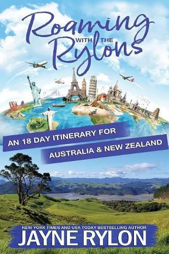 Cover image for Roaming with the Rylons Australia and New Zealand: An 18-Day Itinerary for Sydney, Melbourne, and the North Island