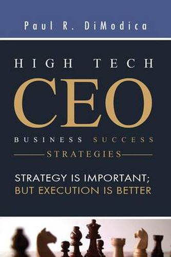 Cover image for High Tech CEO Business Success Strategies