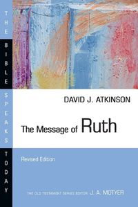 Cover image for The Message of Ruth: The Wings of Refuge