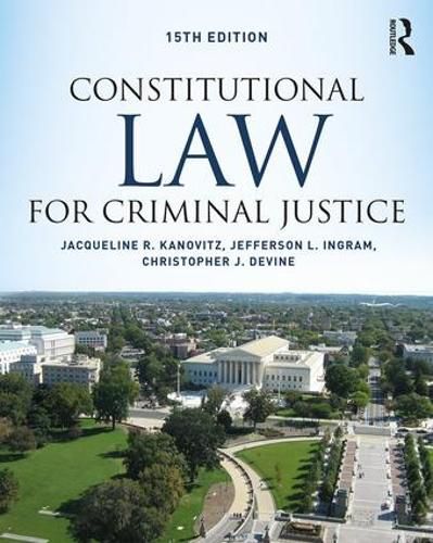 Cover image for Constitutional Law for Criminal Justice