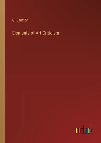 Cover image for Elements of Art Criticism