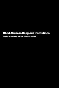 Cover image for Child Abuse in Religious Institutions