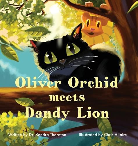 Cover image for Oliver Orchid Meets Dandy Lion