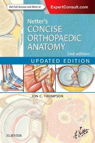 Netter's Concise Orthopaedic Anatomy, Updated Edition