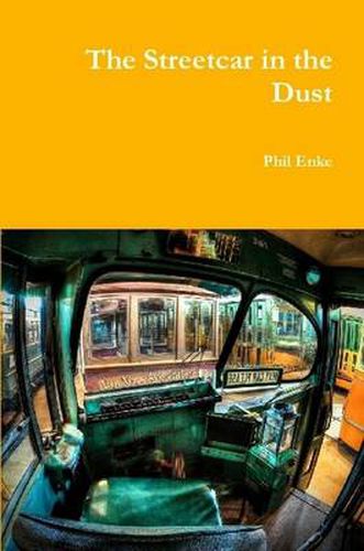 Cover image for The Streetcar in the Dust