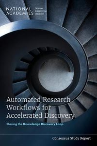 Cover image for Automated Research Workflows for Accelerated Discovery: Closing the Knowledge Discovery Loop