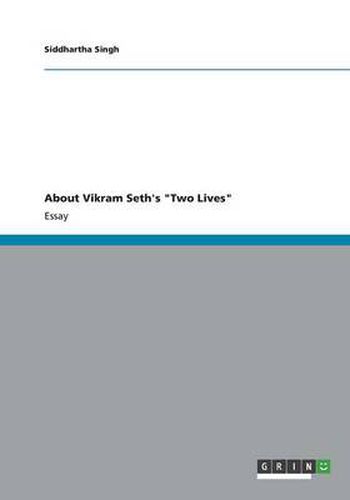 About Vikram Seth's Two Lives