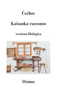 Cover image for Kastanka: racconto: versione filologica a cura di Bruno Osimo