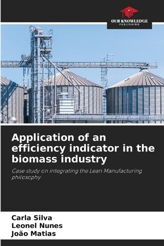 Cover image for Application of an efficiency indicator in the biomass industry