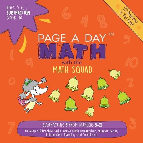 Cover image for Page A Day Math Subtraction Book 10: Subtracting 9 from the Numbers 9-21