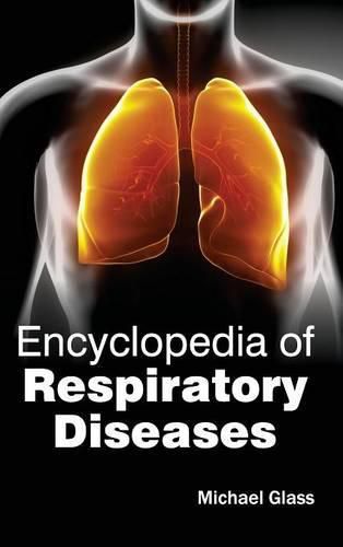 Cover image for Encyclopedia of Respiratory Diseases