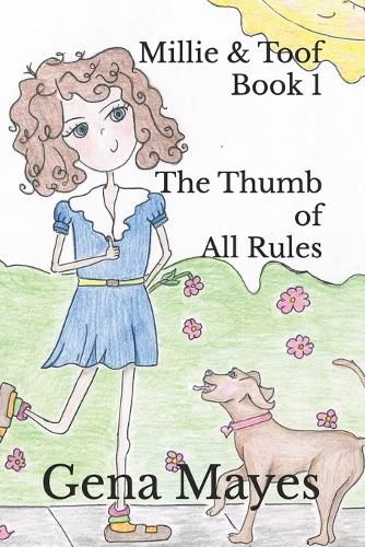 Cover image for Millie & Toof The Thumb of All Rules
