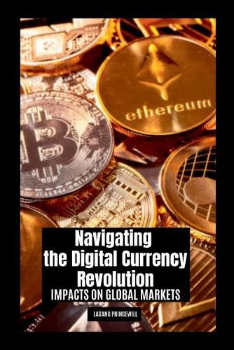 Cover image for Navigating the Digital Currency Revolution