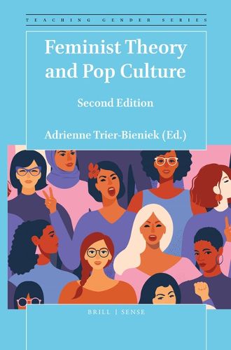 Cover image for Feminist Theory and Pop Culture: Second Edition