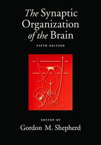 Cover image for The Synaptic Organization of the Brain