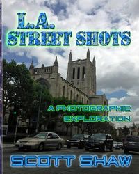 Cover image for L.A. Street Shots: A Photographic Exploration