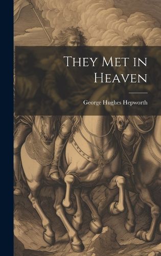 Cover image for They Met in Heaven