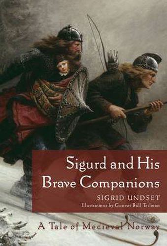 Cover image for Sigurd and His Brave Companions: A Tale of Medieval Norway