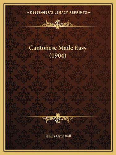 Cantonese Made Easy (1904)