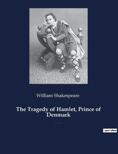 Cover image for The Tragedy of Hamlet, Prince of Denmark: A tragedy by William Shakespeare