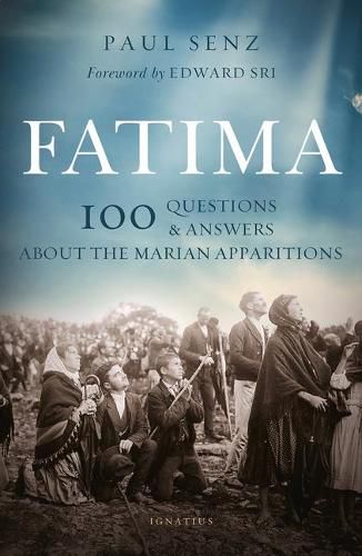 Cover image for Fatima: 100 Questions and Answers on the Marian Apparitions