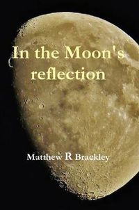 Cover image for In the Moons' reflection