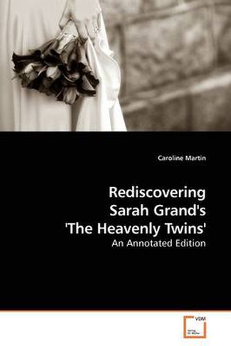 Cover image for Rediscovering Sarah Grand's 'The Heavenly Twins