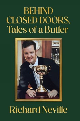 Cover image for Behind Closed Doors, Tales of a Butler