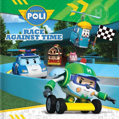 Cover image for Robocar Poli : Race Against Time: Race Against Time