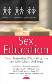 Cover image for Sex Education: Global Perspectives, Effective Programs and  Socio-Cultural Challenges