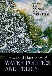 Cover image for The Oxford Handbook of Water Politics and Policy