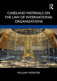 Cover image for Cases and Materials on the Law of International Organizations