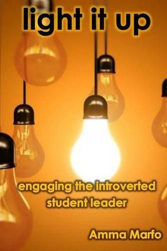 Light It Up: Engaging Introverted Student Leaders