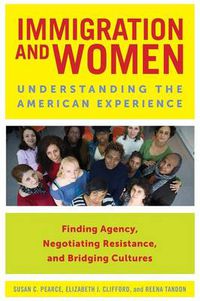 Cover image for Immigration and Women: Understanding the American Experience