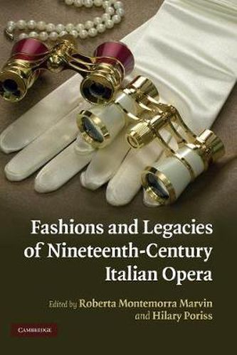 Cover image for Fashions and Legacies of Nineteenth-Century Italian Opera