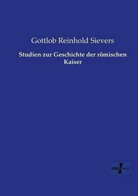 Cover image for Studien zur Geschichte der roemischen Kaiser