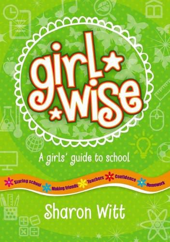 Cover image for Girl Wise: a girl's guide to school